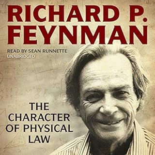 The Character of Physical Law Audiolibro Por Richard P. Feynman arte de portada