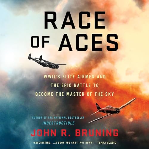 Race of Aces Audiolibro Por John R. Bruning arte de portada