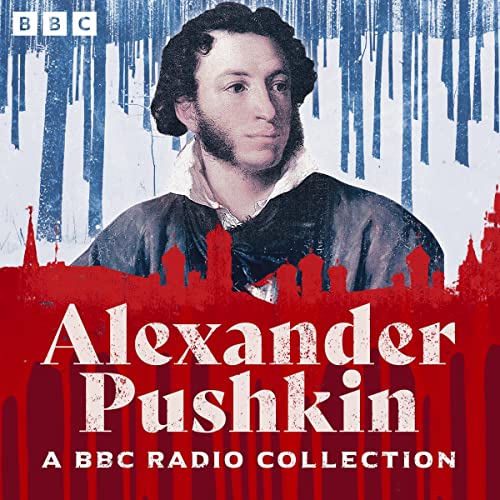 The Alexander Pushkin BBC Radio Collection Audiolibro Por Alexander Pushkin arte de portada