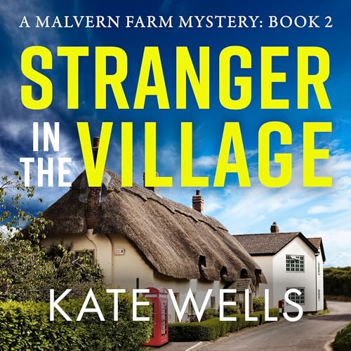 Stranger in the Village Audiobook By Kate Wells cover art