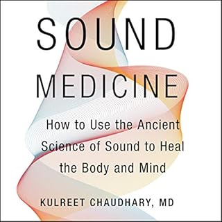 Sound Medicine Audiobook By Kulreet Chaudhary cover art