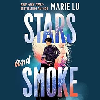 Stars and Smoke Audiobook By Marie Lu cover art