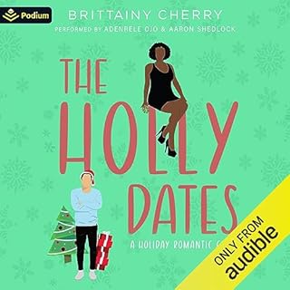 The Holly Dates Audiobook By Brittainy Cherry cover art