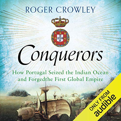 Conquerors Audiolibro Por Roger Crowley arte de portada