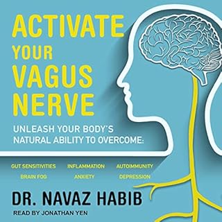 Activate Your Vagus Nerve Audiolibro Por Dr. Navaz Habib arte de portada