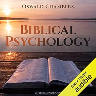 Biblical Psychology Audiobook By Oswald Chambers cover art