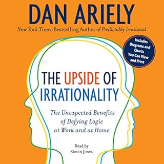 The Upside of Irrationality Audiolibro Por Dan Ariely arte de portada