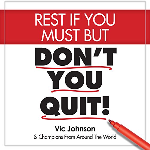 Rest If You Must, but Don't You Quit Audiolibro Por Vic Johnson arte de portada