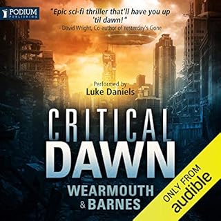 Critical Dawn Audiobook By Darren Wearmouth, Colin F. Barnes cover art