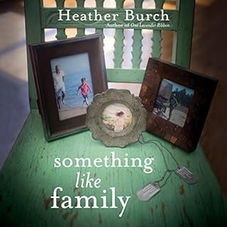 Something Like Family Audiobook By Heather Burch cover art