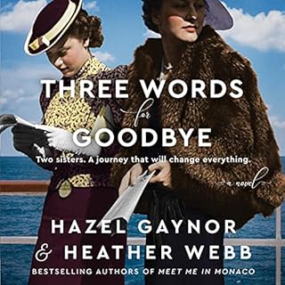 Three Words for Goodbye Audiobook By Hazel Gaynor cover art