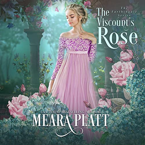 The Viscount's Rose Audiobook By Meara Platt cover art