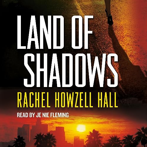 Land of Shadows Audiolibro Por Rachel Howzell Hall arte de portada