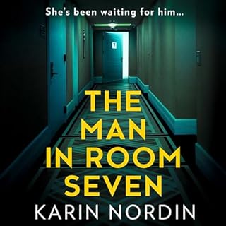 The Man in Room Seven Audiolibro Por Karin Nordin arte de portada