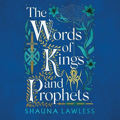 The Words of Kings and Prophets Audiolibro Por Shauna Lawless arte de portada