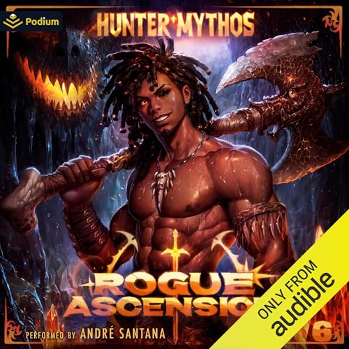 Rogue Ascension 6: A Progression LitRPG Audiobook By Hunter Mythos cover art