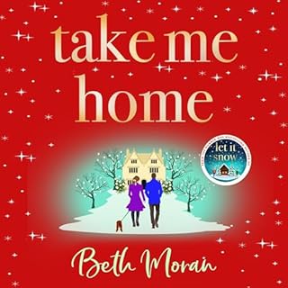 Take Me Home Audiobook By Beth Moran cover art