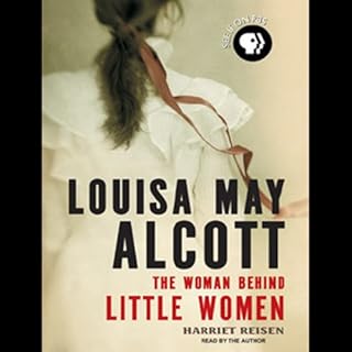 Louisa May Alcott Audiobook By Harriet Reisen cover art