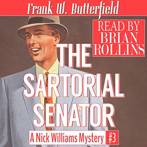 The Sartorial Senator Audiobook By Frank W. Butterfield cover art