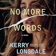 No More Words Audiobook By Kerry Lonsdale cover art