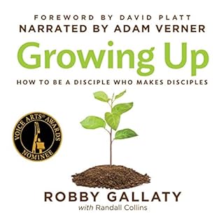 Growing Up Audiobook By Robby Gallaty cover art