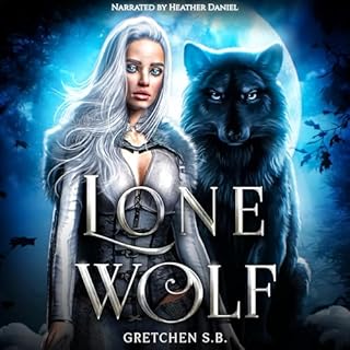 Lone Wolf Audiobook By Gretchen S.B. cover art