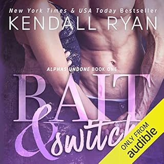 Bait & Switch Audiobook By Kendall Ryan cover art