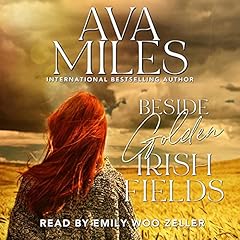 Beside Golden Irish Fields Audiolibro Por Ava Miles arte de portada