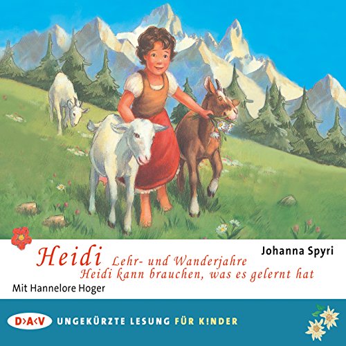 Heidi - Lehr- und Wanderjahre / Heidi kann brauchen, was es gelernt hat Audiolivro Por Johanna Spyri capa