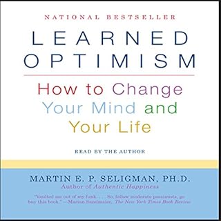 Learned Optimism Audiobook By Martin E. P. Seligman Ph.D. cover art