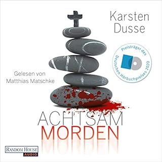 Achtsam morden Audiolibro Por Karsten Dusse arte de portada