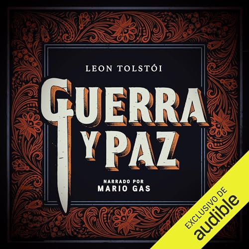 Guerra y paz Audiolibro Por Leon Tolstói, Joaquín Fernández-Valdés - traductor arte de portada