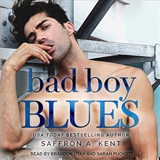 Bad Boy Blues Audiobook By Saffron A. Kent cover art