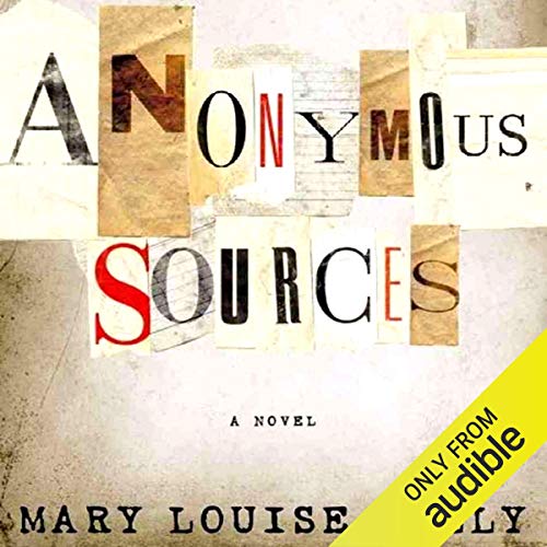 Anonymous Sources Audiobook By Mary Louise Kelly cover art