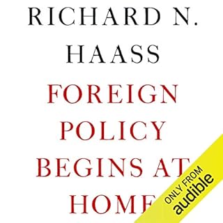 Foreign Policy Begins at Home Audiolibro Por Richard Haass arte de portada