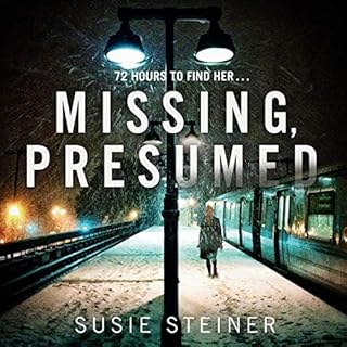 Missing, Presumed Audiobook By Susie Steiner cover art