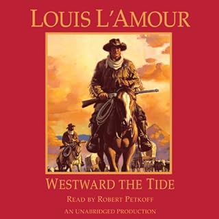 Westward the Tide Audiolibro Por Louis L'Amour arte de portada