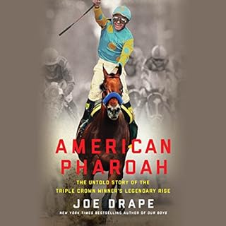 American Pharoah Audiobook By Joe Drape cover art