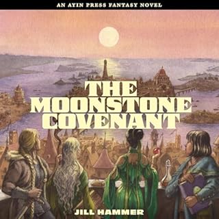 The Moonstone Covenant Audiobook By Jill Hammer cover art