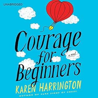 Courage for Beginners Audiolibro Por Karen Harrington arte de portada