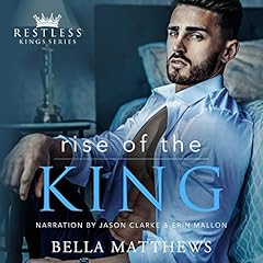 Rise of the King Audiobook By Bella Matthews cover art