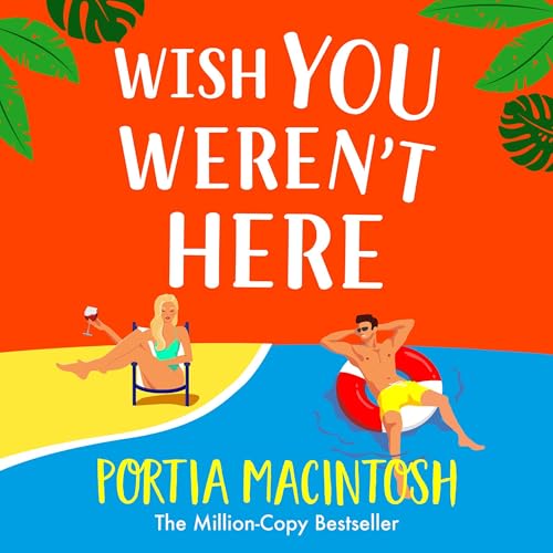 Wish You Weren't Here Audiolibro Por Portia MacIntosh arte de portada