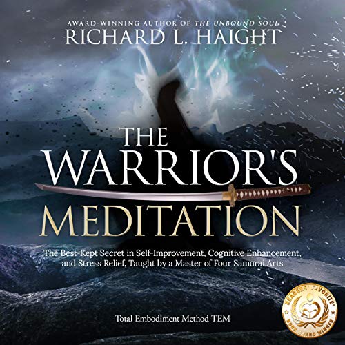 The Warrior's Meditation Audiobook By Richard L. Haight cover art