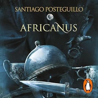 Africanus. El hijo del cónsul [Africanus. The Son of the Consul] Audiobook By Santiago Posteguillo cover art