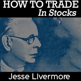 How to Trade in Stocks Audiolibro Por Jesse Livermore arte de portada