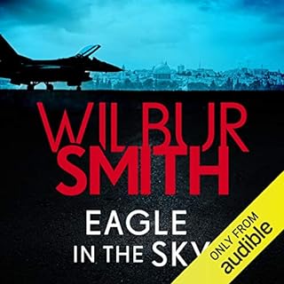 Eagle in the Sky Audiobook By Wilbur Smith cover art