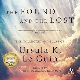 The Found and the Lost Audiobook By Ursula K. Le Guin cover art