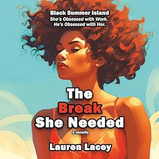 The Break She Needed Audiobook By Lauren Lacey cover art