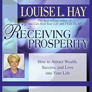 Receiving Prosperity Audiobook By Louise Hay cover art