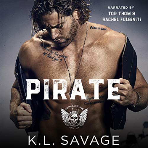 Pirate (Ruthless Kings MC™) Audiobook By K.L. Savage cover art